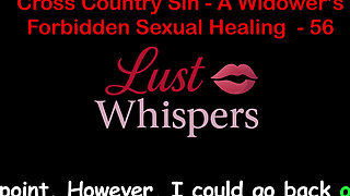 Cross Country Sin: a Widower’s Sexual Healing Part 56 - English Audio Sex Story