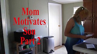 Mom Motivates Son Part 2
