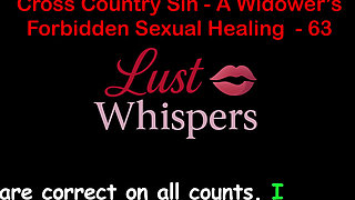 Cross Country Sin a Widower's Sexual Healing Part 63 - English Audio Sex Story
