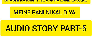 Bhabhi ka panty ko aapna land se ragar ke pani nikala